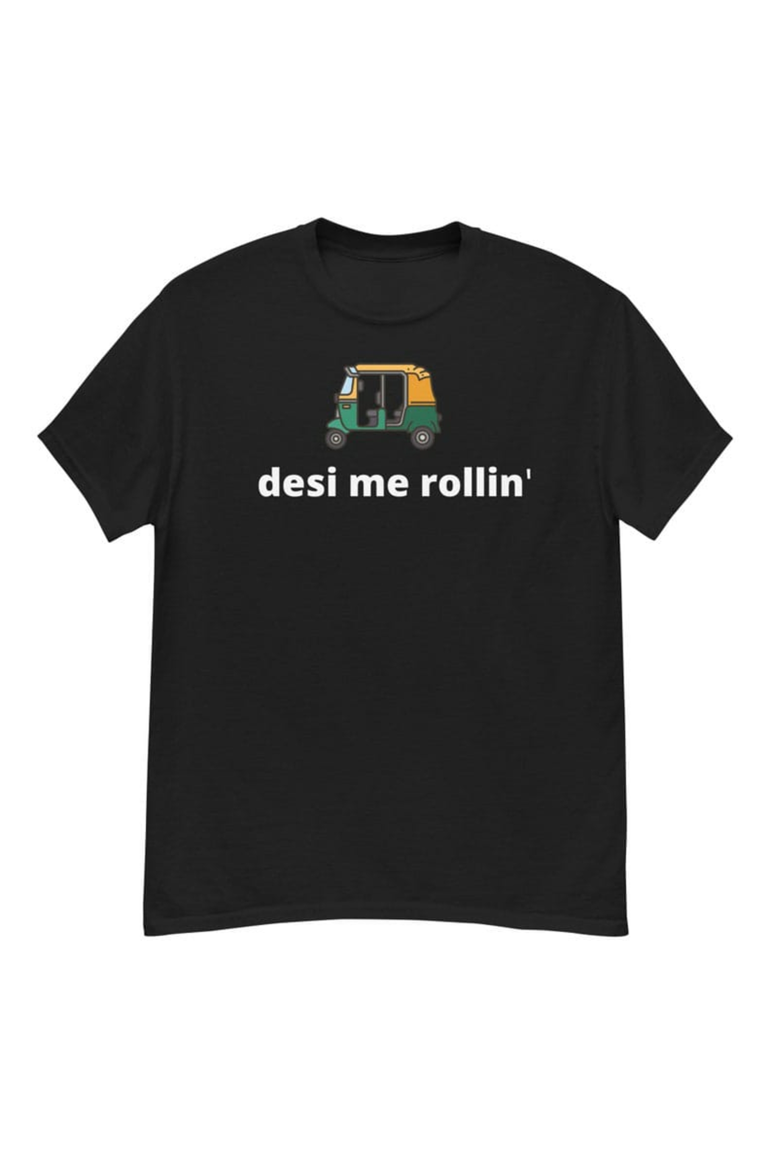 Desi Me Rollin Humor Printed T-shirt